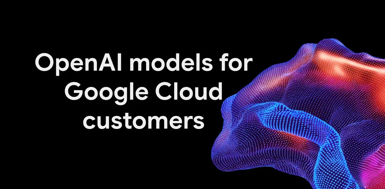 Баннер Google Cloud о моделях OpenAI