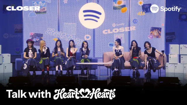 Разговор с Hearts2Hearts на Spotify CLOSER