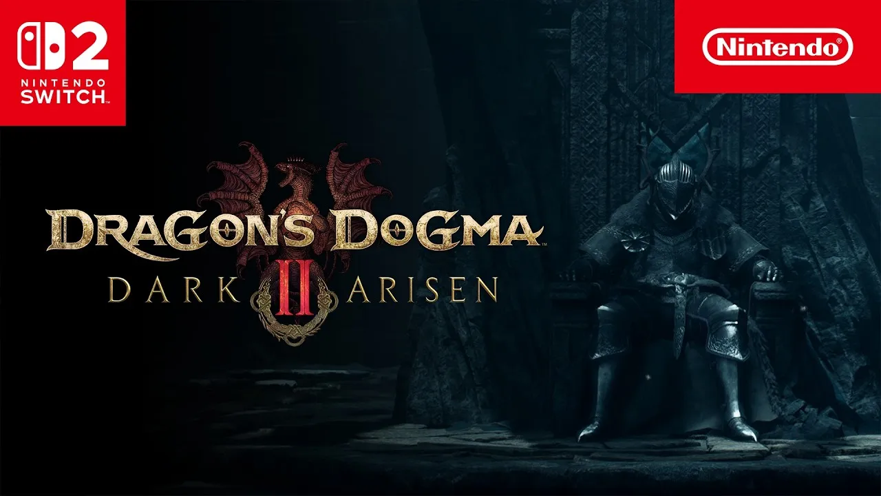 Трейлер Dragon's Dogma 2: Dark Arisen для Switch 2