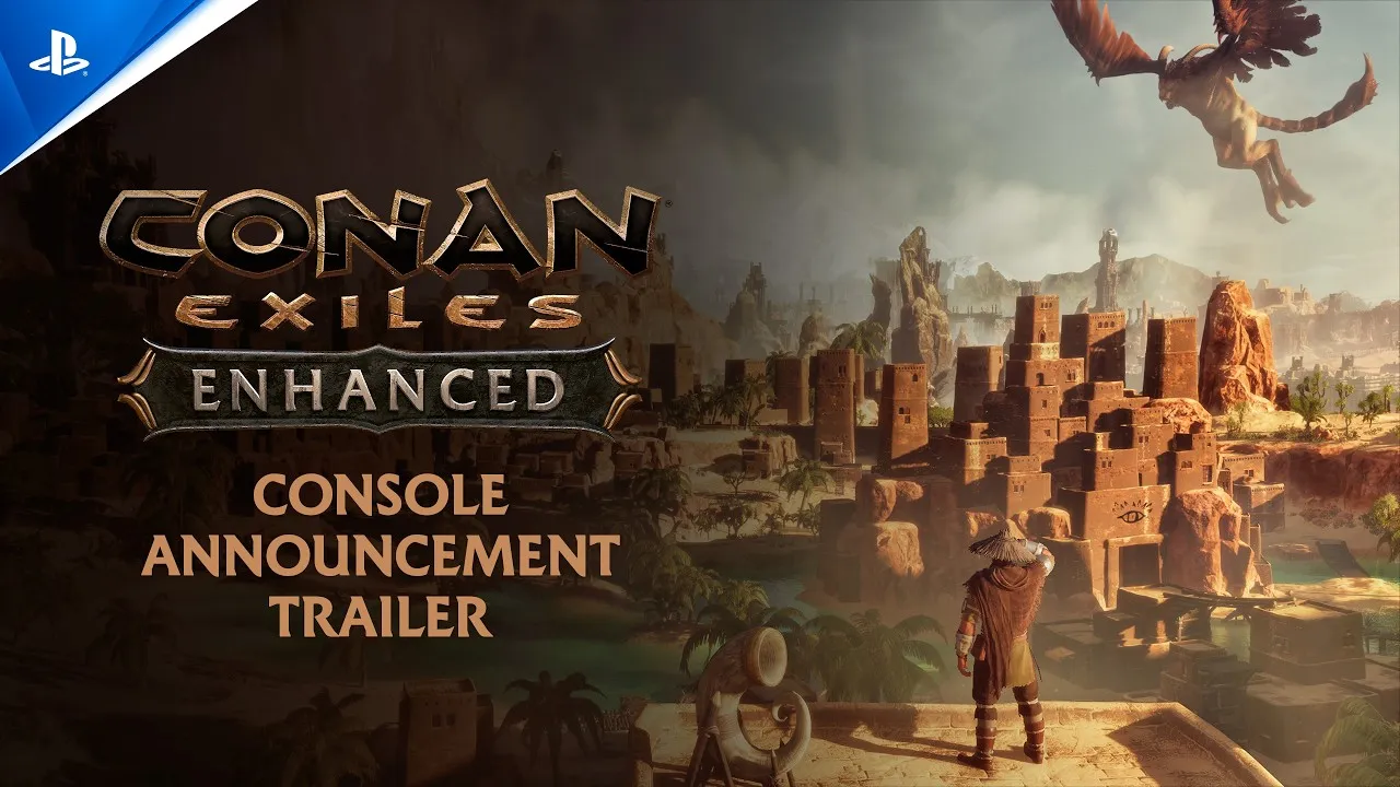 Трейлер Conan Exiles Enhanced